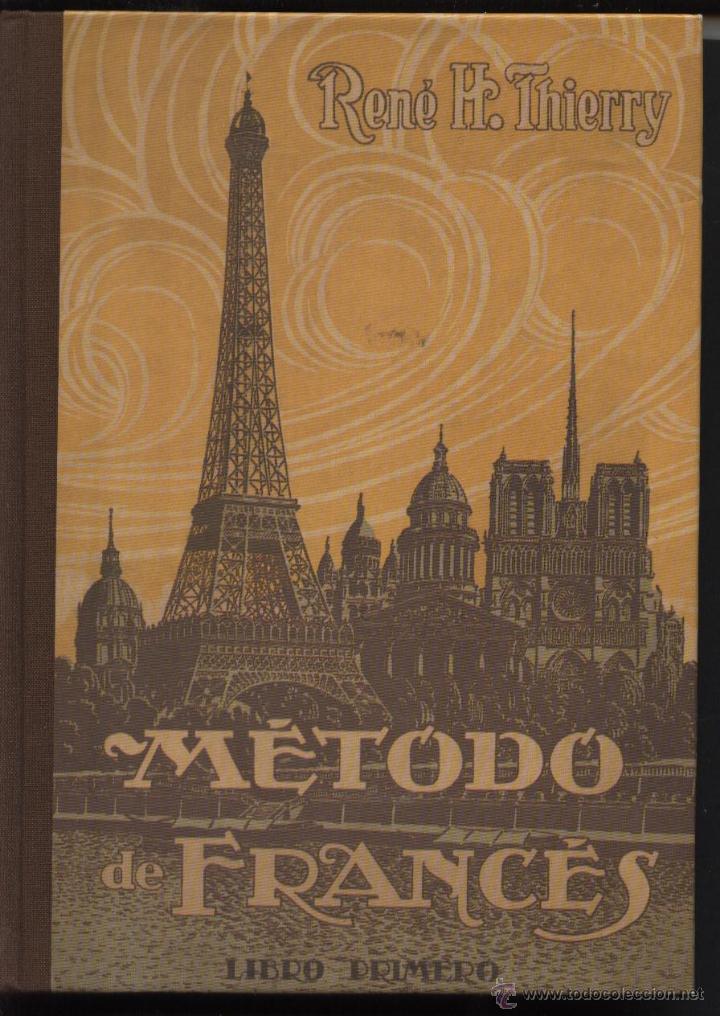 Libros de segunda mano: M&Eacute;TODO DE FRANC&Eacute;S POR THIERRY. REN&Eacute; H . - Foto 1