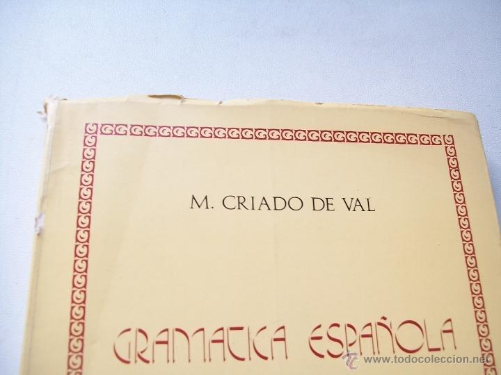Libros de segunda mano: GRAM&Aacute;TICA ESPA&Ntilde;OLA Y COMENTARIOS DE TEXTO-M. CRIADO DE VAL-1973-EDT: SAETA - Foto 3