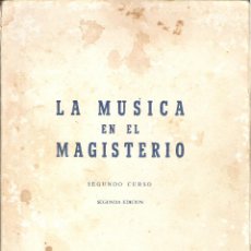 Libros de segunda mano: 1 LIBRO TEXTO AÑO 1971 - MATILDE MURCIA - LA MUSICA EN EL MAGISTERIO - SEGUNDO CURSO. Lote 41601798