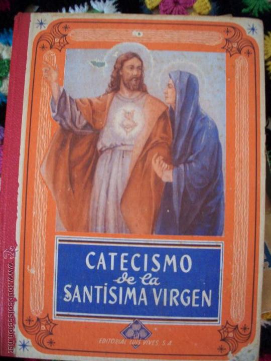 Libros de segunda mano: catecismo de la santisima virgen ed. luis vives 1954 - Foto 1