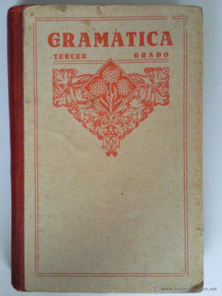 Libros de segunda mano: GRAMATICA TERCER GRADO, LUIS VIVES, 194O - Foto 1