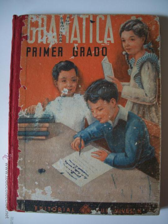 Libros de segunda mano: gramatica primer grado, ed. luis vives, 1952 - Foto 1