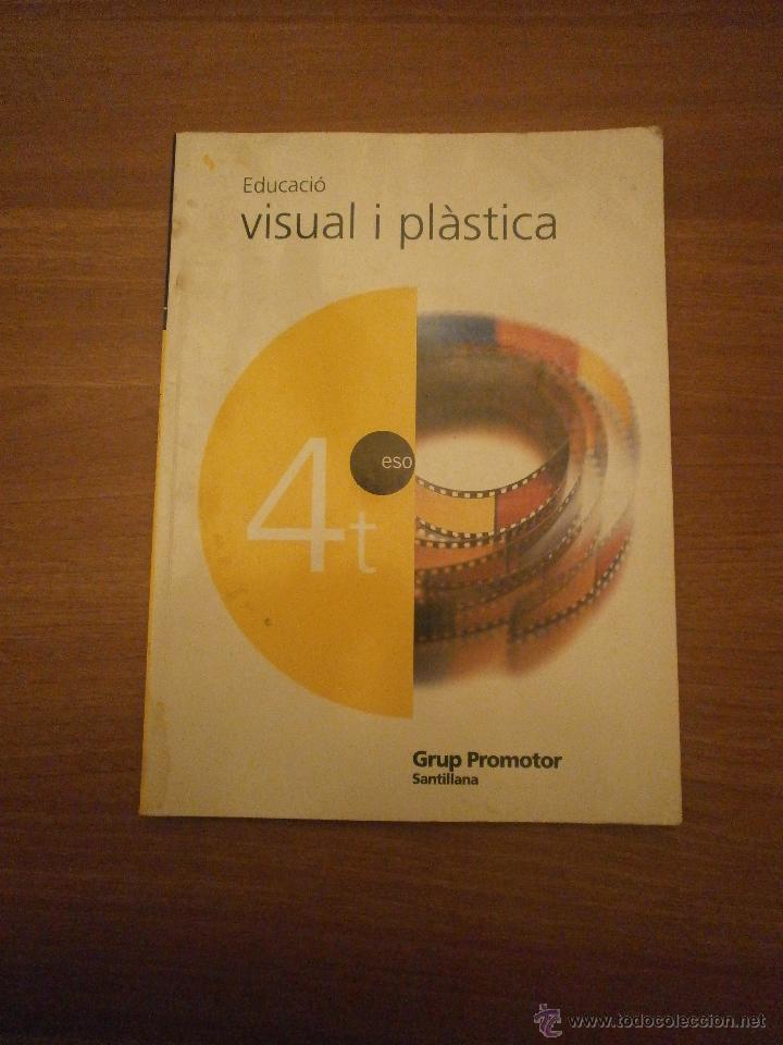 Libros de segunda mano: EDUCACIO VISUAL I PLASTICA -4&ordm; ESO -GRUP PROMOTOR SANTILLANA - Foto 1