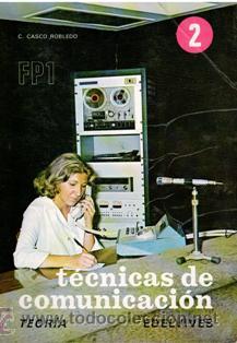 Libros de segunda mano: T&eacute;cnicas de Comunicaci&oacute;n, FP 1, C. Casco Robledo - Foto 1