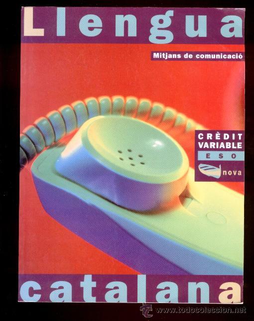 Libros de segunda mano: LLENGUA CATALANA - MITJANS DE COMUNICACI&Oacute; - CREDIT VARIABLE ESO (1997) - Foto 1