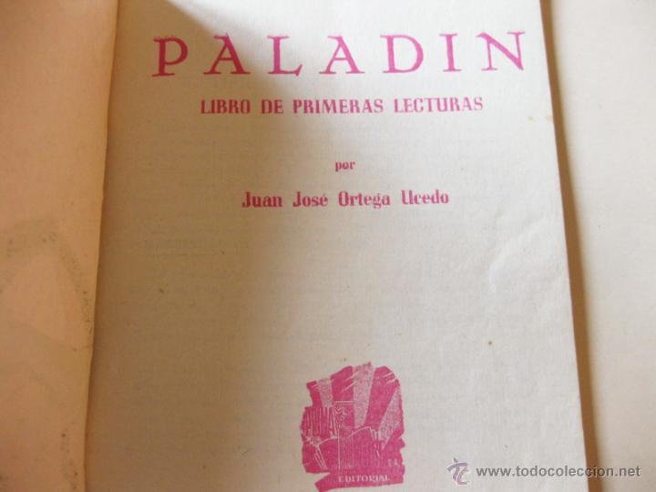 Libros de segunda mano: PALADIN LIBRO DE PRIMERAS LECTURAS - EDITORIAL PRIMA LUCE - 1958 - Foto 2