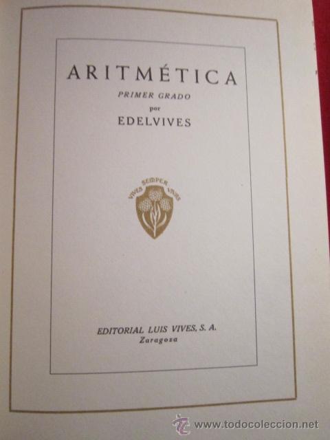 Libros de segunda mano: Aritm&eacute;tica Primer Grado. Editorial Luis Vives. 1949. - Foto 2