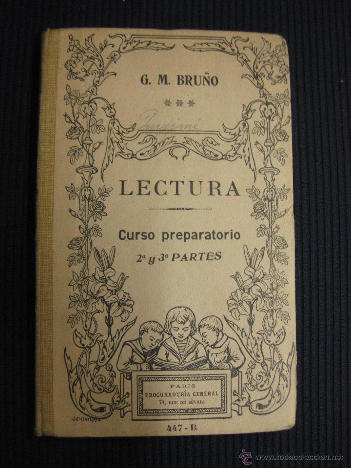 Libros de segunda mano: LECTURA. CURSO PREPARATORIO 2&ordf; Y 3&ordf; PARTES. G.M. BRU&Ntilde;O. - Foto 1