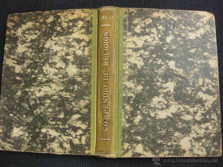 Libros de segunda mano: COMPENDIO DE RELIGION. IGNACIO PUIG. EDITORIAL DIFUSION. 1941. - Foto 1