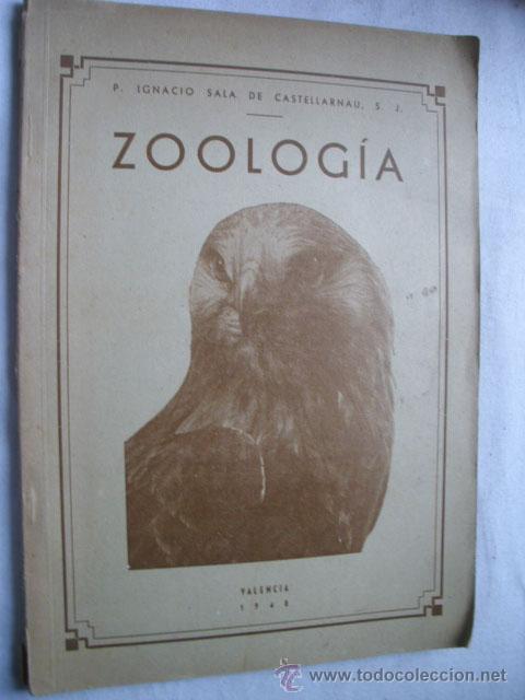 Libros de segunda mano: ZOOLOG&Iacute;A. SALA DE CASTELLARNAU, Ignacio. 1948 - Foto 1