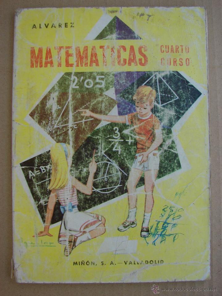 Libros de segunda mano: MATEMATICAS CUARTO CURSO . ALVAREZ 1966 - Foto 1