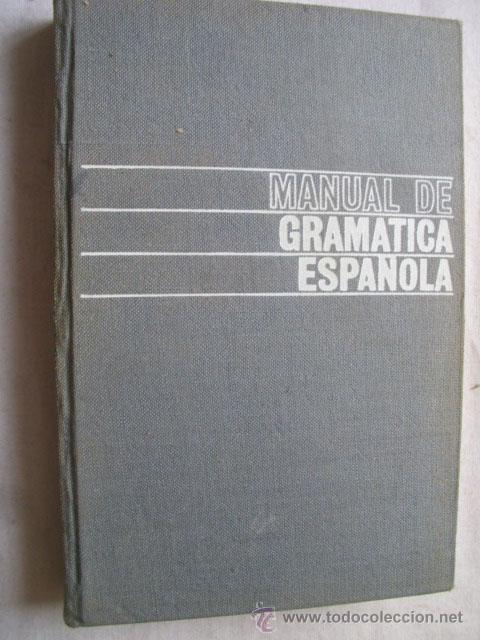 Libros de segunda mano: MANUAL DE GRAM&Aacute;TICA ESPA&Ntilde;OLA. SECO, Rafael. 1968 - Foto 1