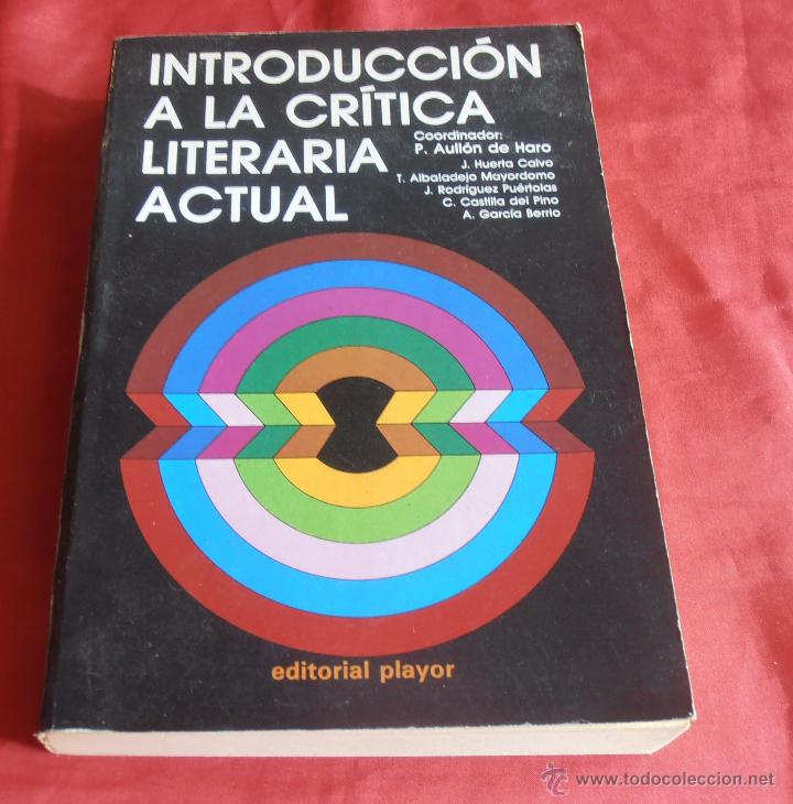 Libros de segunda mano: INTRODUCCION A LA CRITICA LITERARIA ACTUAL - Foto 1
