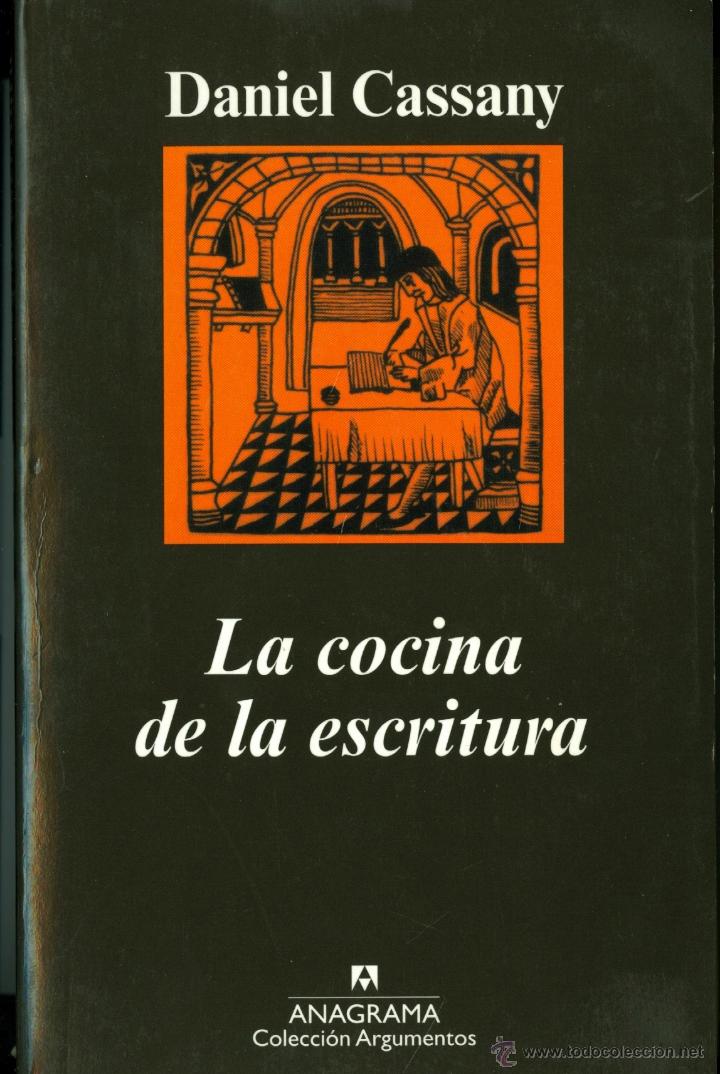 Libros de segunda mano: LA COCINA DE LA ESCRITURA - DANIEL CASSANY - Foto 1