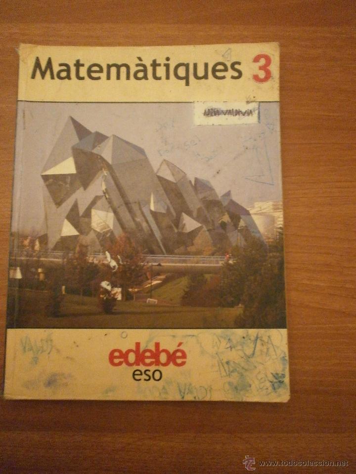 Libros de segunda mano: LIBRO MATEMATIQUES 3&ordm; ESO - EDEBE - Foto 1