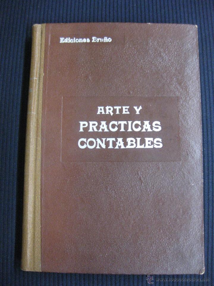 Libros de segunda mano: ARTE Y PRACTICAS CONTABLES. SISTEMA DE PARTIDA DOBLE. EDICIONES BRU&Ntilde;O.. - Foto 1