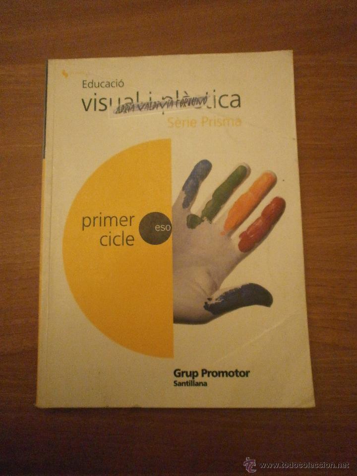 Libros de segunda mano: EDUCACIO VISUAL I PLASTICA -  SERIE PRISMA  -PRIMER CICLE -ESO - Foto 1