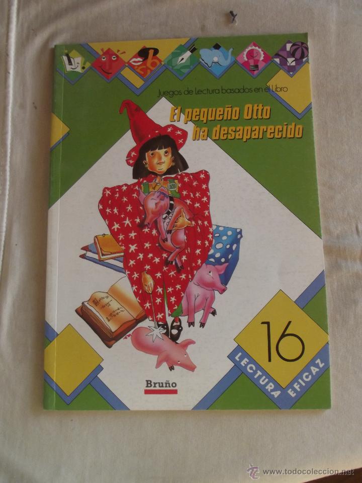 Second hand books: JUEGOS DE LECTURA BASADAS EN EL LIBRO EL PEQUE&Ntilde;O OTTO HA DESAPERICIDO  N&ordm; 16