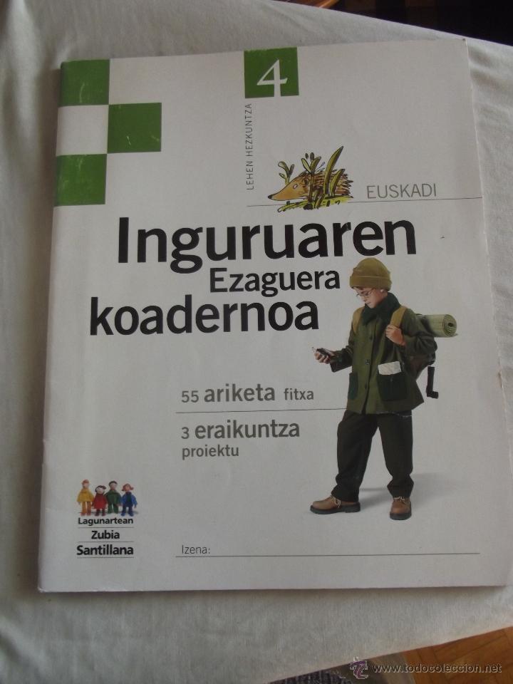 Libros de segunda mano: LEHEN HEZKUNTZA  4 INGURUAREN EZAGUERA KOADERNOA - Foto 1