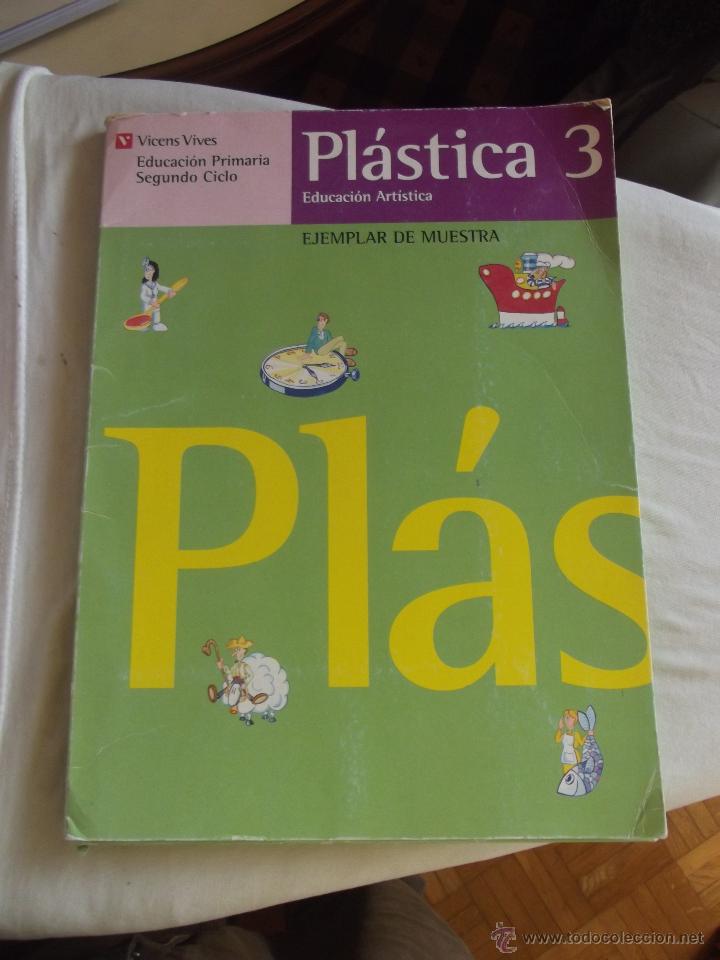 Gebrauchte B&uuml;cher: PLASTICA 3 EDUCACION ARTISTICA EDUCACION PRIMARIA SEGUNDO CICLO  EJEMPLAR DE MUESTRA