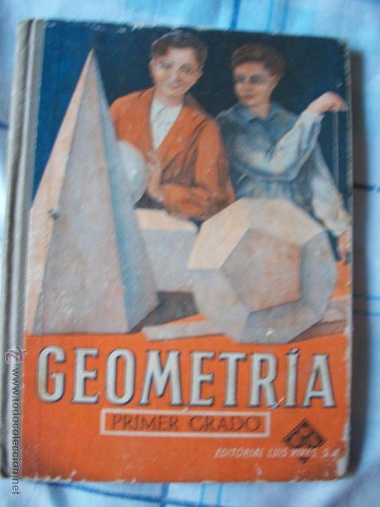 Libros de segunda mano: geometria 1&ordm; grado ed. luis vives 1945 - Foto 1