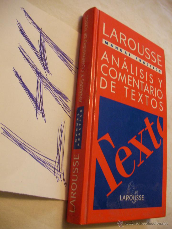 Libros de segunda mano: MANUAL PRACTICO - ANALISIS Y COMENTARIO DE TEXTO - LAROUSSE - Foto 1