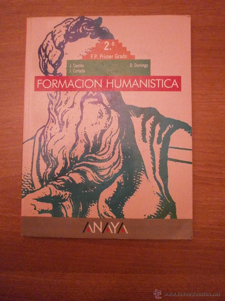 Libros de segunda mano: FORMACION HUMANISTICA - 2&ordm; FP - PRIMER -  GRADO - ANAYA - Foto 1