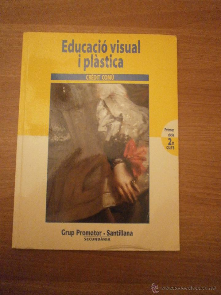 Libros de segunda mano: EDUCACIO VISUAL I PLASTICA -CREDIT COMU  PRIMER CICLE 2&ordm; CURS - Foto 1