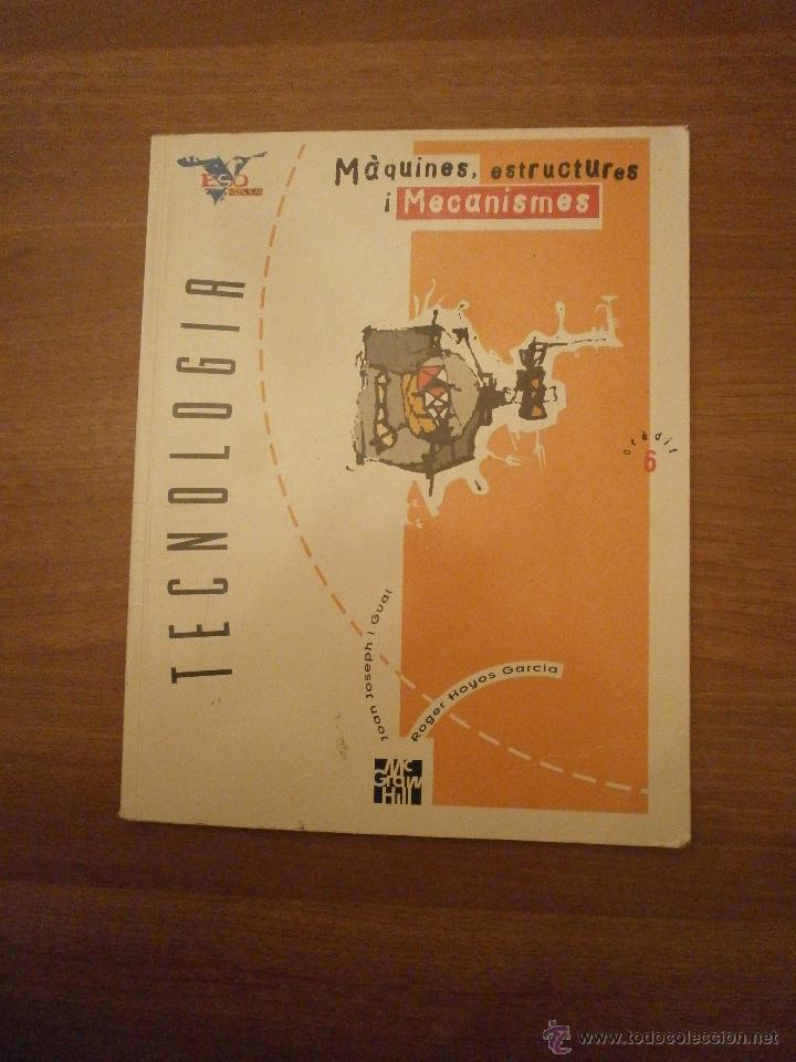 Libros de segunda mano: LIBRO TECNOLOGIA - MAQUINES ESTRUCTURES - CREDIT 6- - Foto 1