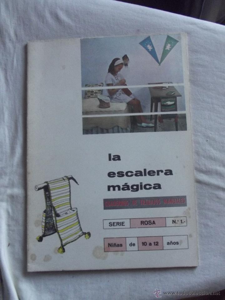 Second hand books: LA ESCALERA MAGICA  SERIE ROSA N&ordm; 1 CUADERNOS DE TRABAJOS MANUALES  DE 10 A 12 A&Ntilde;OS