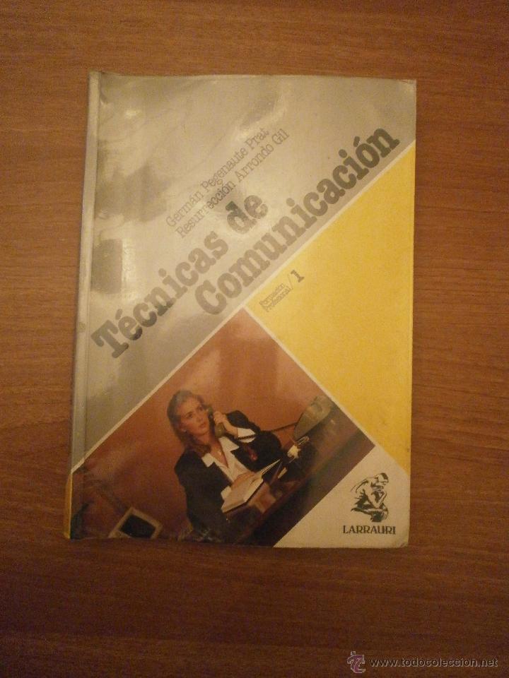 Libros de segunda mano: LIBRO TECNICAS DE COMUNICACION - FORMACION PROFESIONAL 1&ordm; - Foto 1