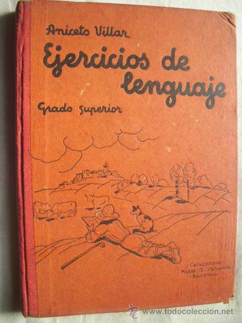 Libros de segunda mano: EJERCICIOS DE LENGUAJE.  Grado Superior. VILLAR, Aniceto. 1937 - Foto 1