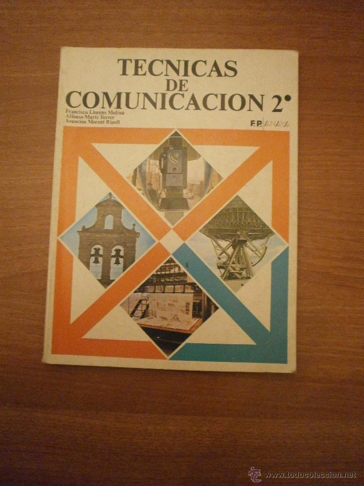Libros de segunda mano: LIBRO TECNICAS DE COMUNICACION  2&ordm; - FP - ANAYA -- - Foto 1