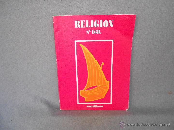 Libros de segunda mano: RELIGION. 8&ordm; EGB. SANTILLANA - Foto 1