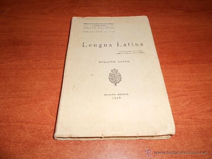 Libros de segunda mano: LIBRO DE TEXTO DE LAT&Iacute;N, EUSTAQUIO ECHAURI, SEGUNDO CURSO EDICI&Oacute;N OFICIAL 1929 - Foto 1