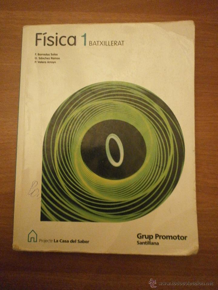 Libros de segunda mano: LIBRO  FISICA  1&ordm; BATXILLERAT - - Foto 1