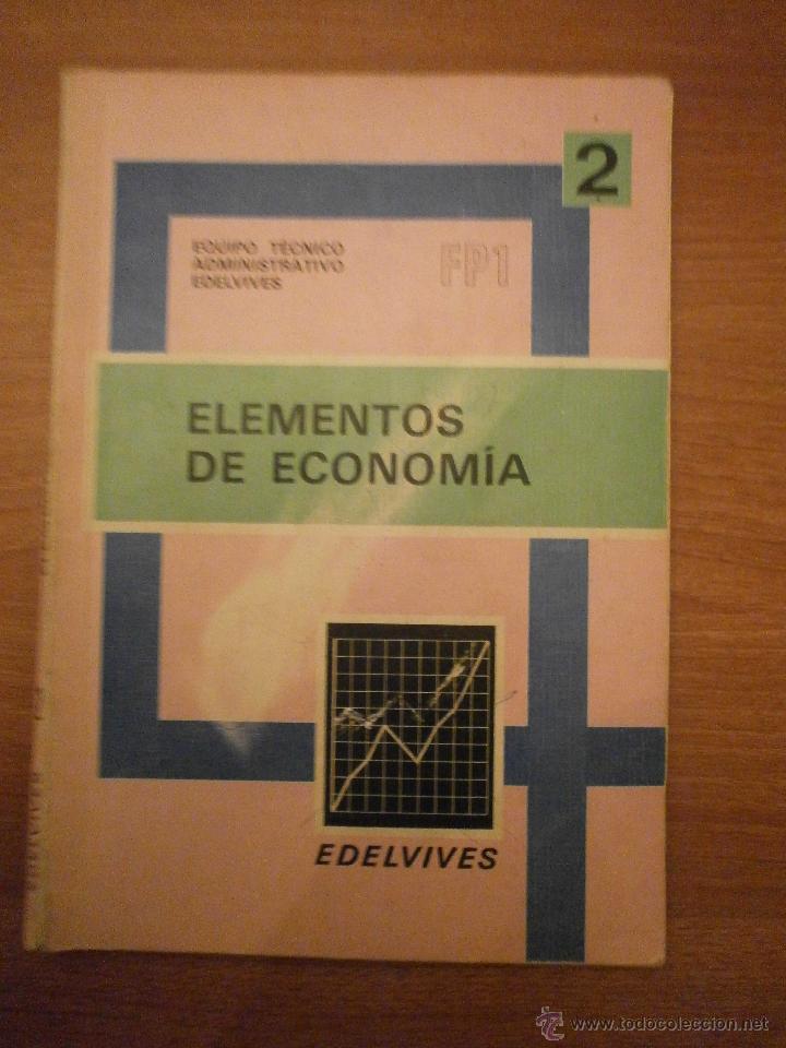 Libros de segunda mano: ELEMENTOS DE ECONOMIA - FP1---   2- EDELVIVES - Foto 1