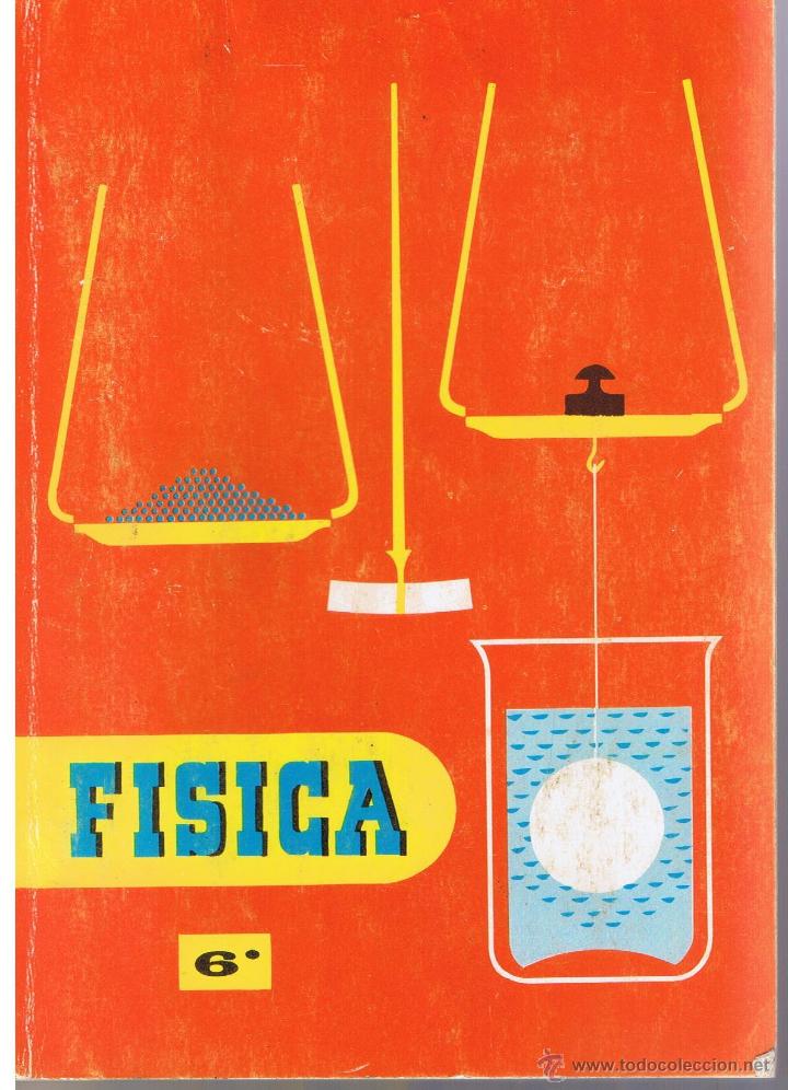 Libros de segunda mano: FISICA. 6&ordm;. EDICIONES S. M. 1968. (Z22) - Foto 1