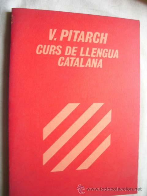 Libros de segunda mano: CURS DE LLENGUA CATALANA. PITARCH, V. 1983 - Foto 1