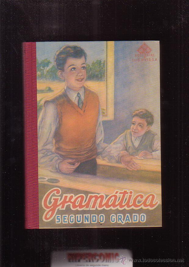 Libros de segunda mano: GRAMATICA SEGUNDO GRADO / Edici&oacute;n Facs&iacute;mil - Foto 1