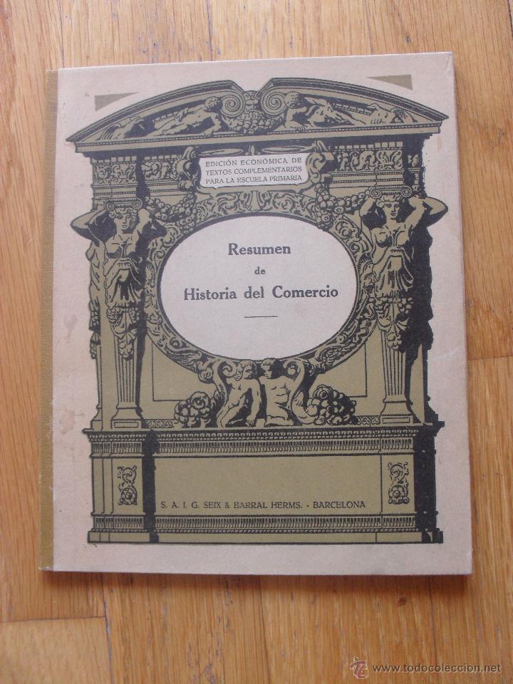 Libros de segunda mano: RESUMEN DE HISTORIA DEL COMERCIO, Seix Barral - Foto 1
