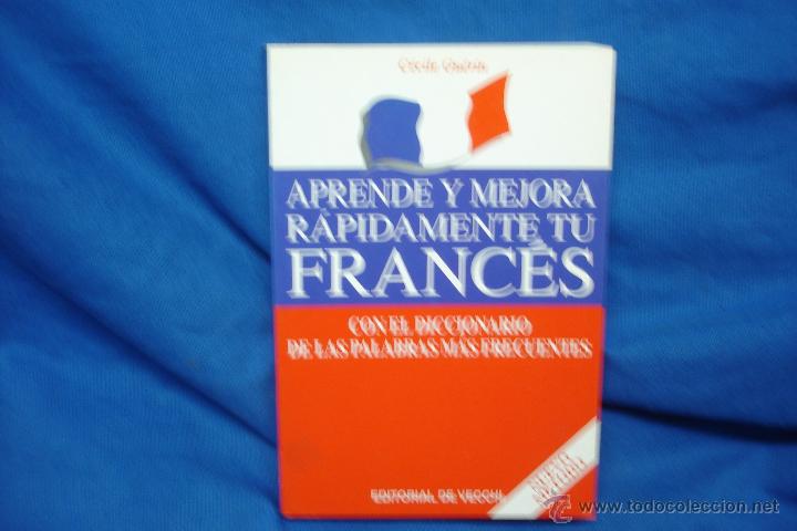 Libros de segunda mano: APRENDE Y MEJORA R&Aacute;PIDAMENTE TU FRANC&Eacute;S - C&Eacute;CILE GU&Eacute;RIN - EDITORIAL DE VECCHI 2005 - Foto 1