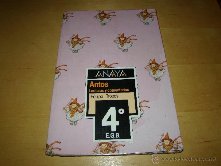 Libros de segunda mano: ANTOS 4&ordm; EGB - ANAYA - Foto 1