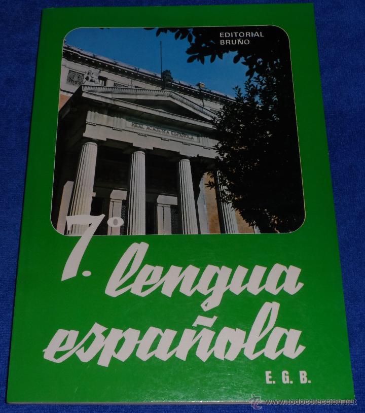 Libros de segunda mano: Lengua Espa&ntilde;ola - 7&ordm; EGB - Editorial Bru&ntilde;o (1973) &iexcl;Impecable! - Foto 1