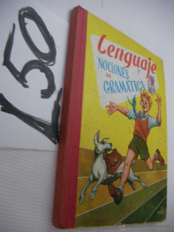 Libros de segunda mano: ANTIGUO LIBRO DE TEXTO - LENGUAJE Y NOCIONES DE GRAMATICA - Foto 1