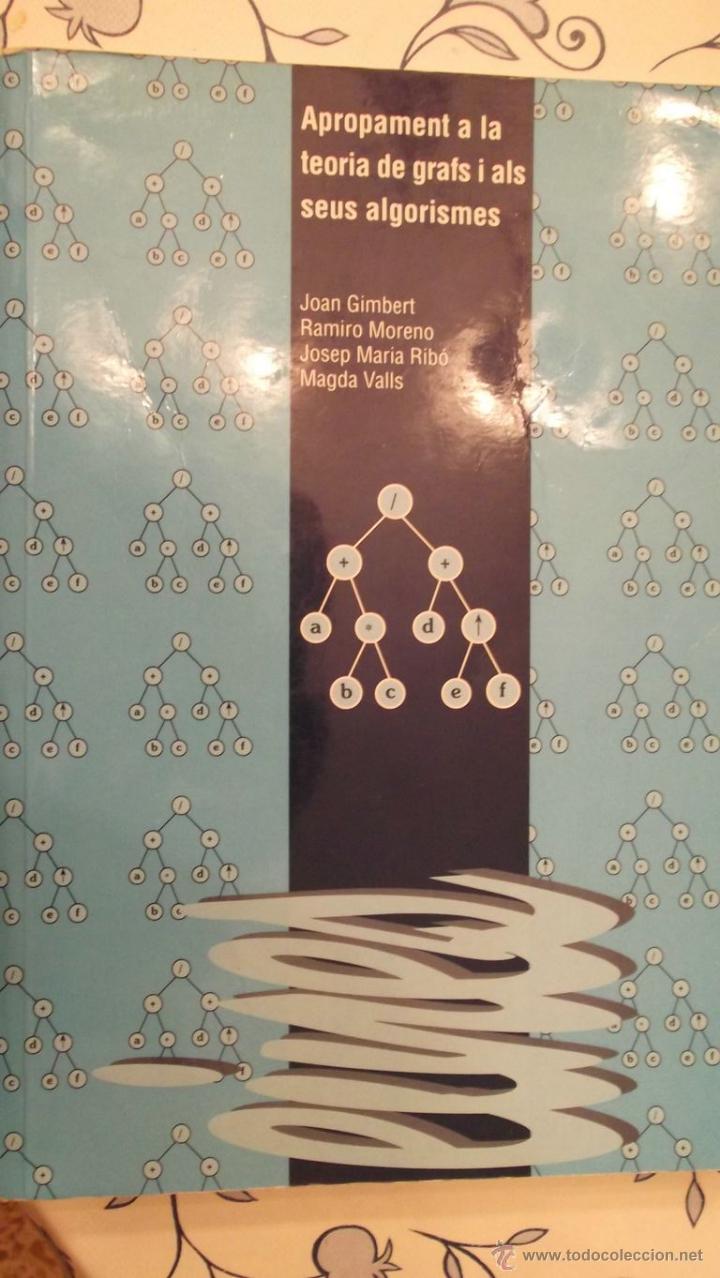 Libros de segunda mano: Apropament a la teoria de grafs i als seus algorismes de Joan Gimbert, Ramiro Moreno, Josep Maria Ri