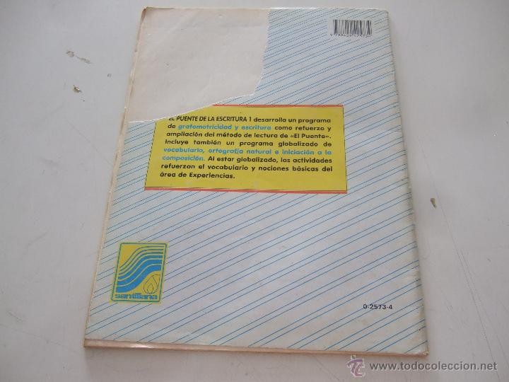 Libros de segunda mano: PRIMERO, EL PUENTE DE LA ESCRITURA. - Foto 2