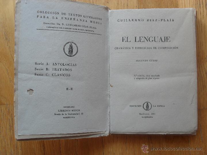 Libros de segunda mano: EL LENGUAJE, (Gramatica y ejercicios de composicion) Guillermo Diaz Plaja - Foto 2