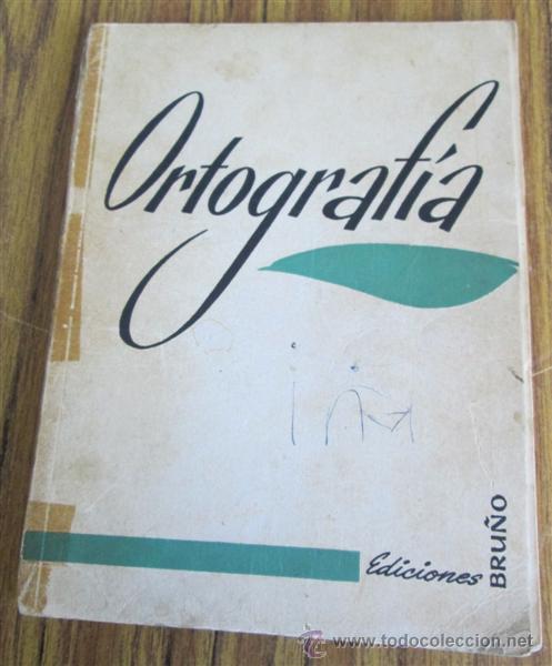Libros de segunda mano: ORTOGRAFIA -- Ediciones Bru&ntilde;o 3&ordf; edicion - 1962 - Foto 1