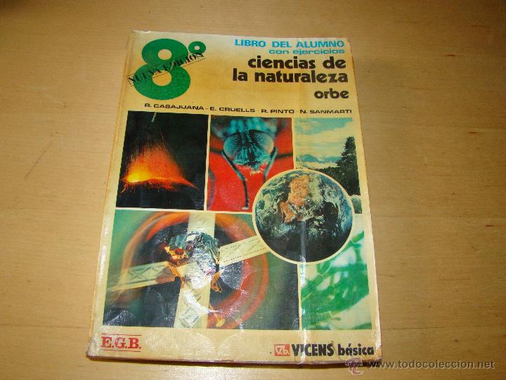 Libros de segunda mano: CIENCIAS DE LA NATURALEZA 8&ordm; EGB - ORBE - Foto 1